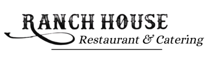 Ranch House Restaurant & Catering - Ontario, CA